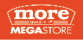 More Megastore